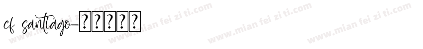 cf santiago字体转换